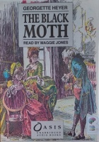 The Black Moth written by Georgette Heyer performed by Maggie Jones on Cassette (Unabridged)